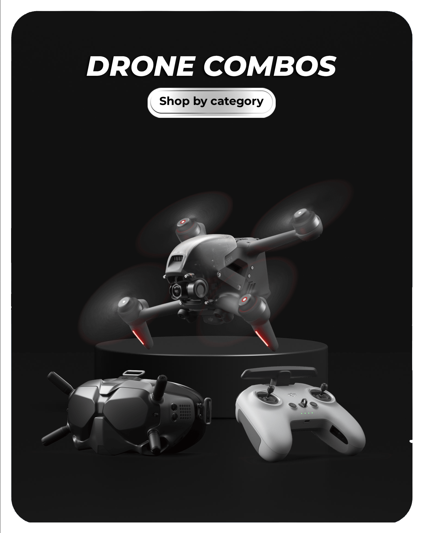Drone Combos
