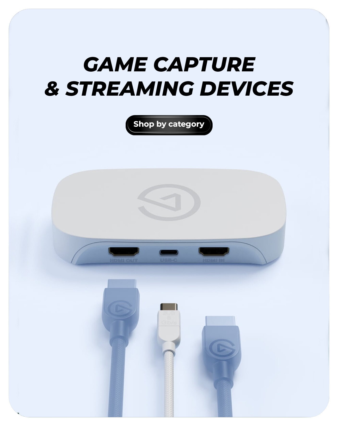Game Capture & Streaming Devices